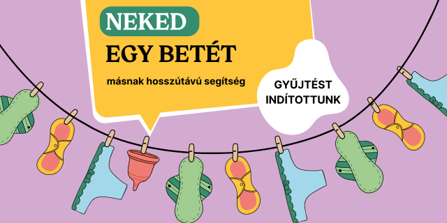 Neked egy betét - gyűjtést indítottunk