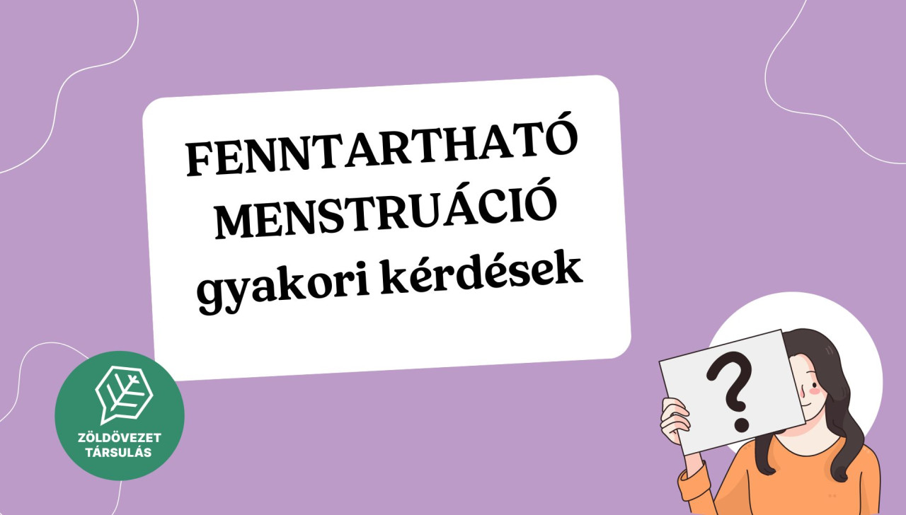 fenntartható menstruáció GYIK